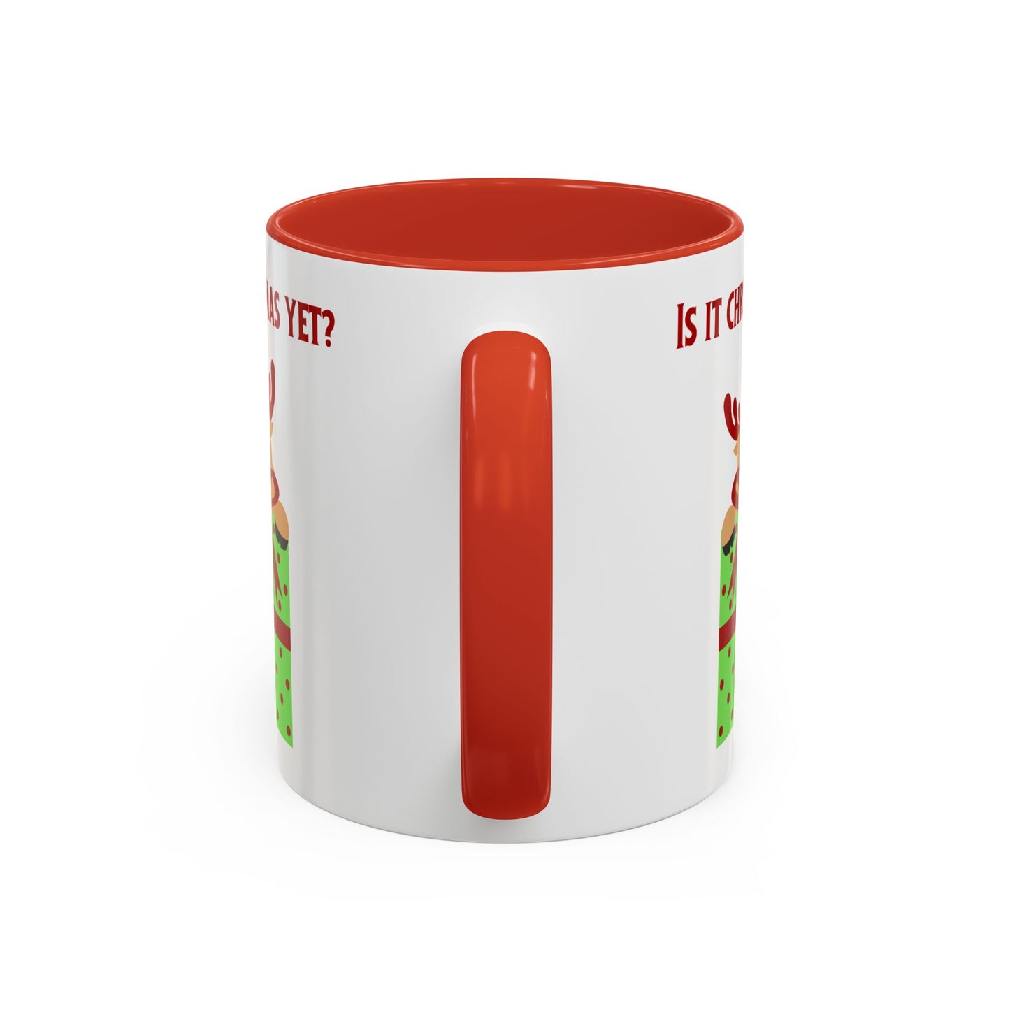 "Is It Christmas Yet?" Accent Gift Mug