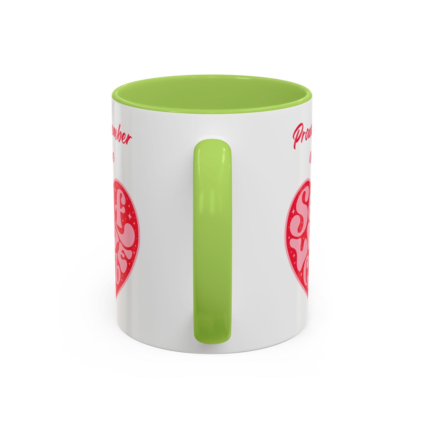 Proud Member of the Self Love Club Accent Coffee Mug