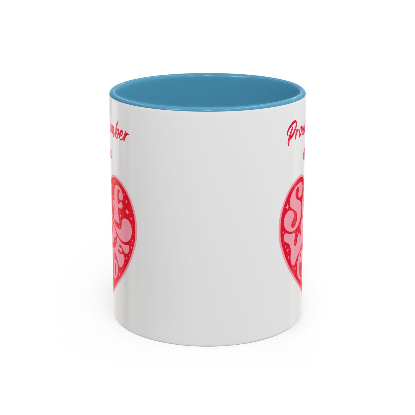 Proud Member of the Self Love Club Accent Coffee Mug