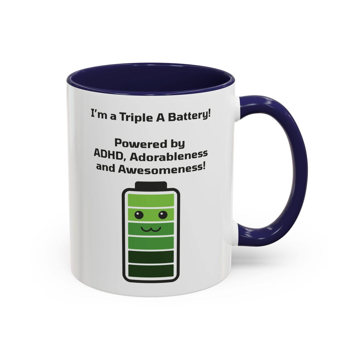 Triple A Battery - ADHD, Adorableness and Awesomeness Coffee Mug