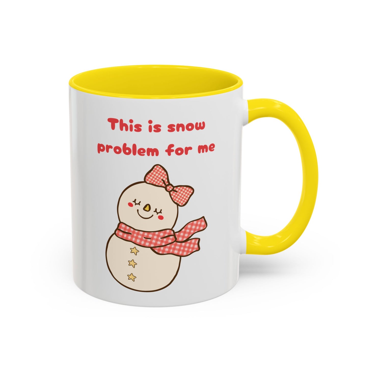"This is snow problem for me" Cute Holiday Accent Mug