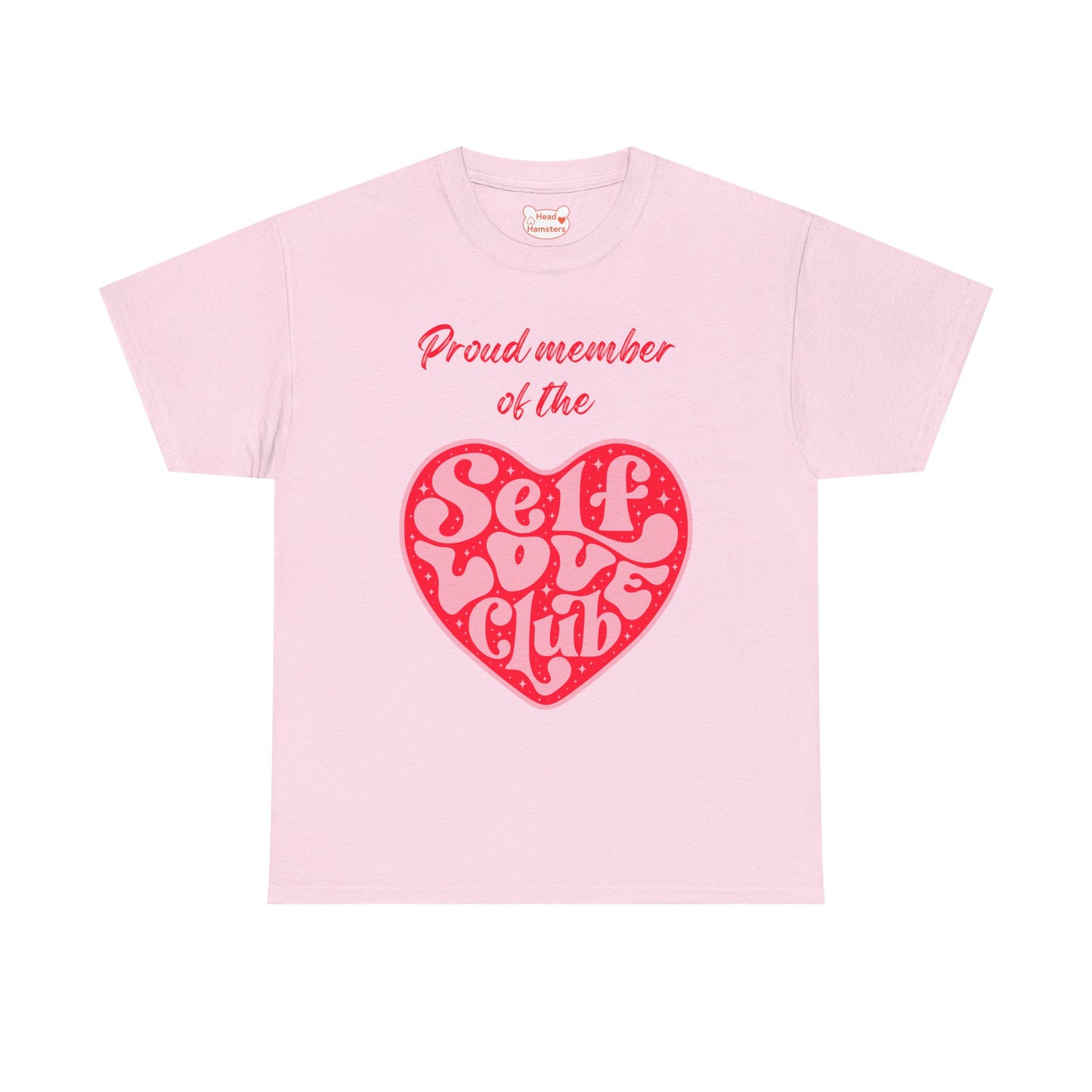 Proud Member of the Self Love Club - Unisex Cotton T-Shirt