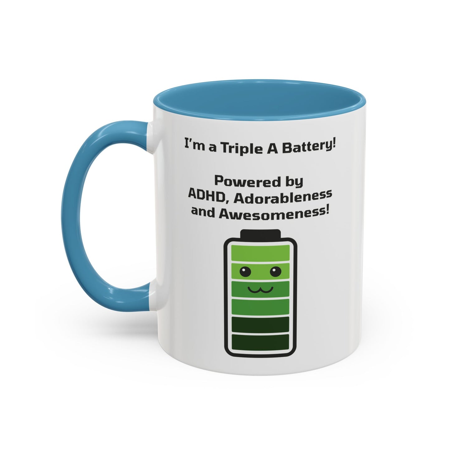 Triple A Battery - ADHD, Adorableness and Awesomeness Coffee Mug