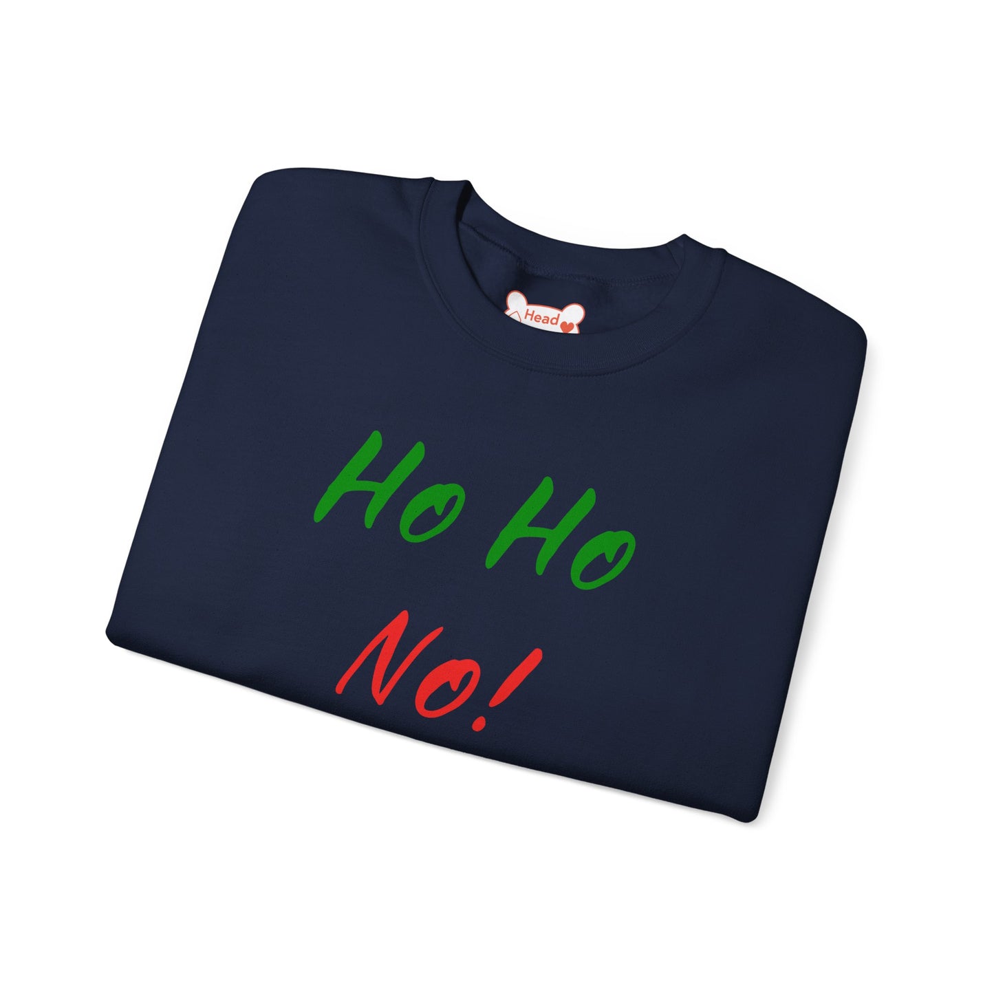 "Ho Ho No!" Funny Christmas Dog Crewneck