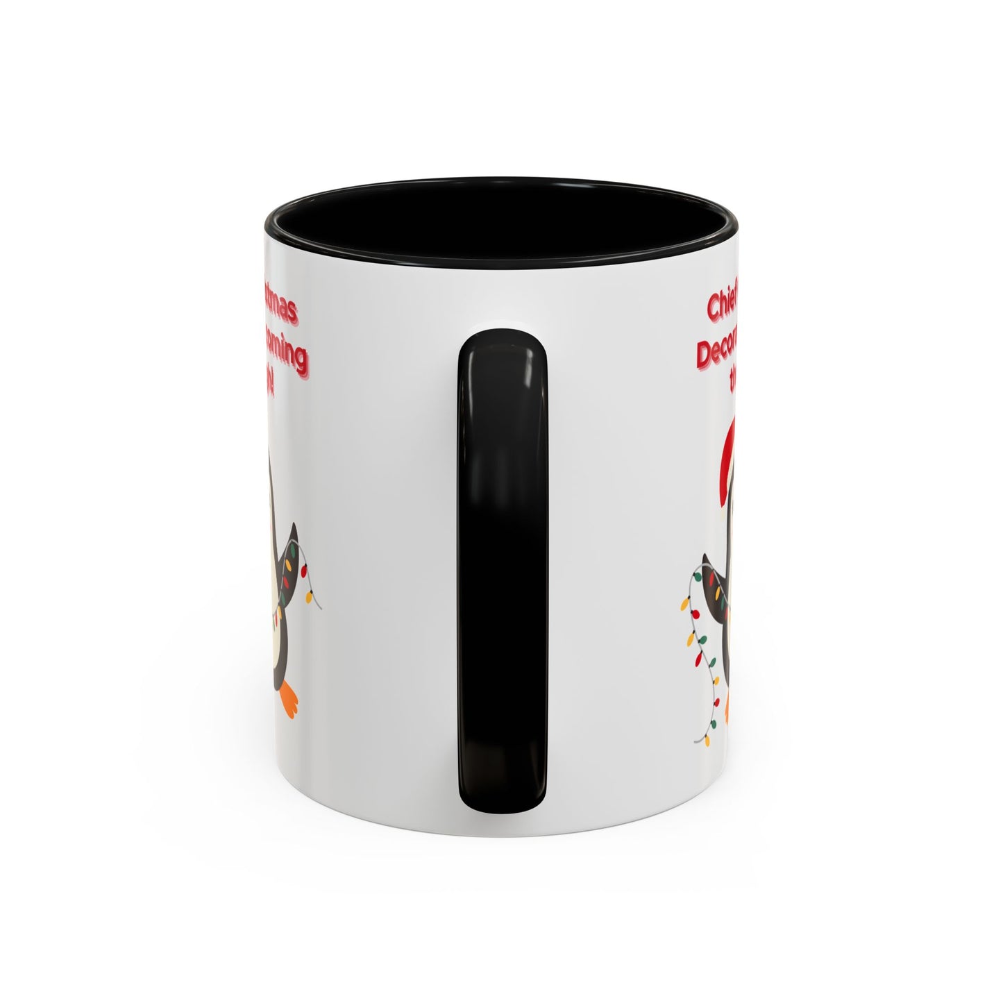 "Chief Christmas Decorator Coming Through!" Christmas Coffee Mug