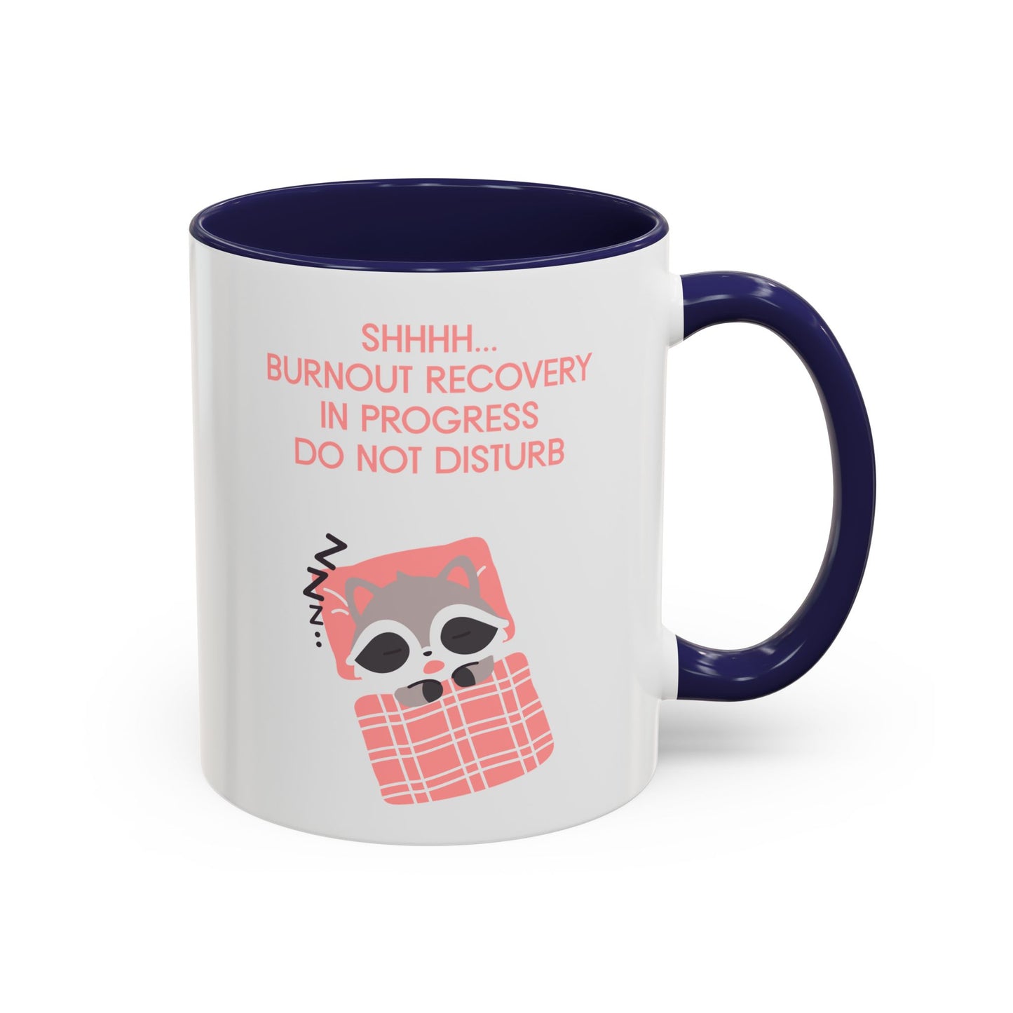 Burnout Recovery Coffee Mug