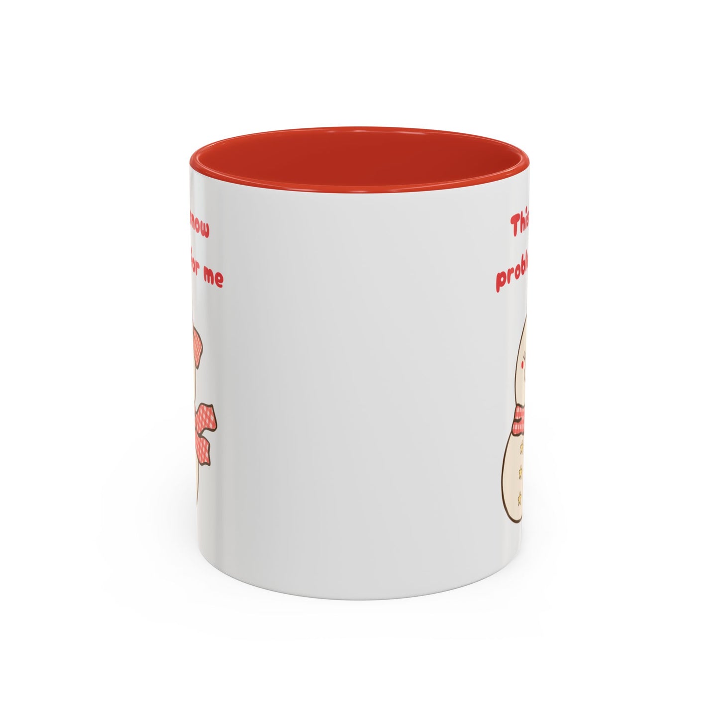 "This is snow problem for me" Cute Holiday Accent Mug