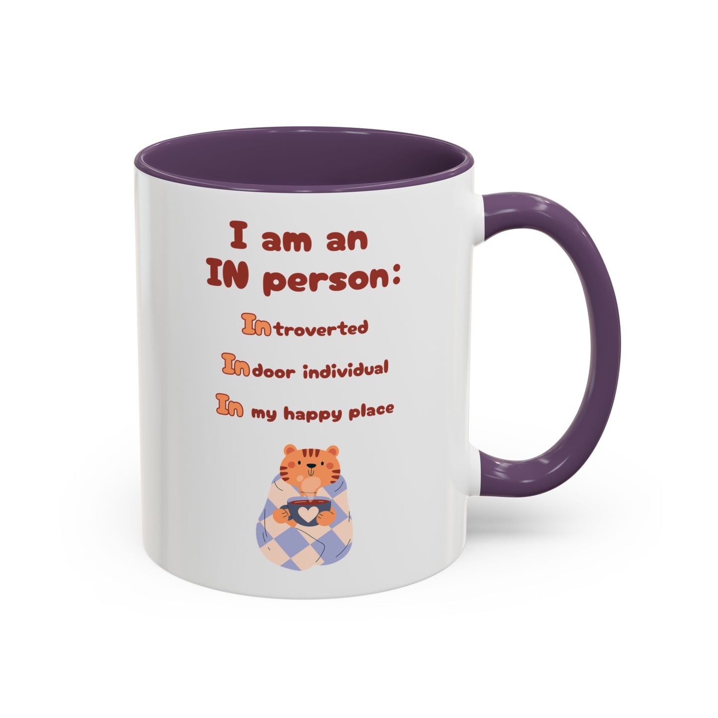 I am an IN person Mug