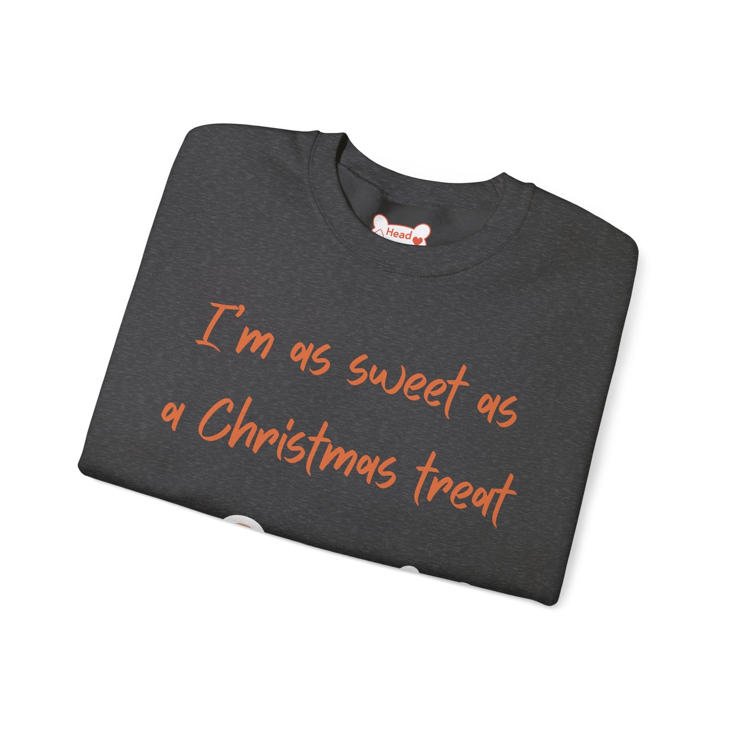 “I’m As Sweet As A Christmas Treat” Gingerbread & Hot Chocolate Christmas Crewneck
