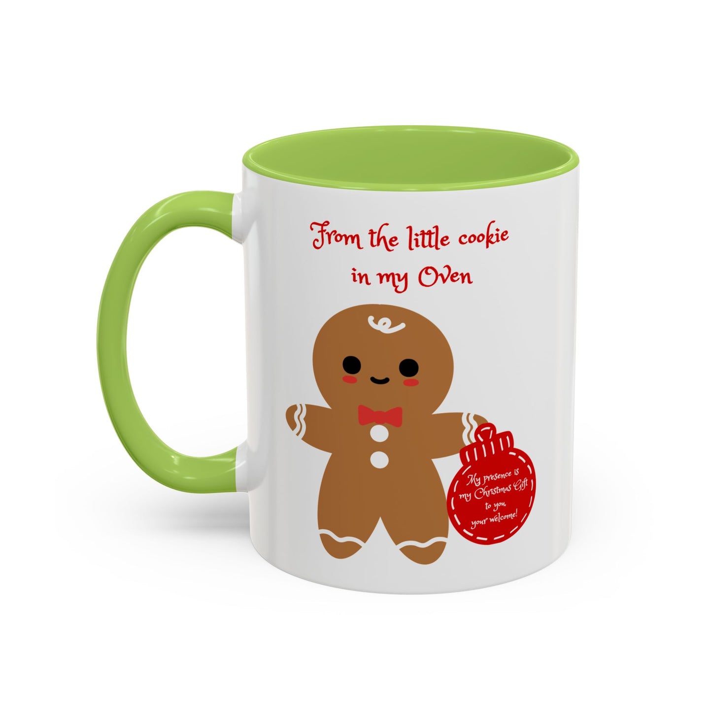 "From the Little Cookie in My Oven" Accent Coffee Cup