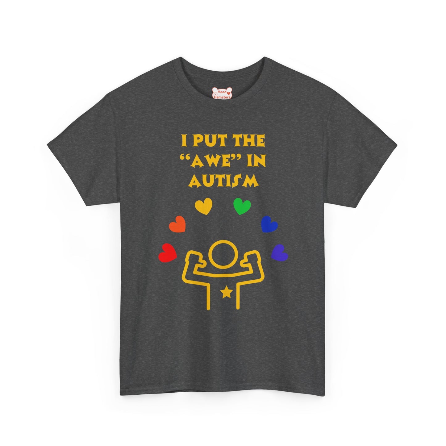 I Put The "Awe" in Autism - Unisex Cotton T-Shirt