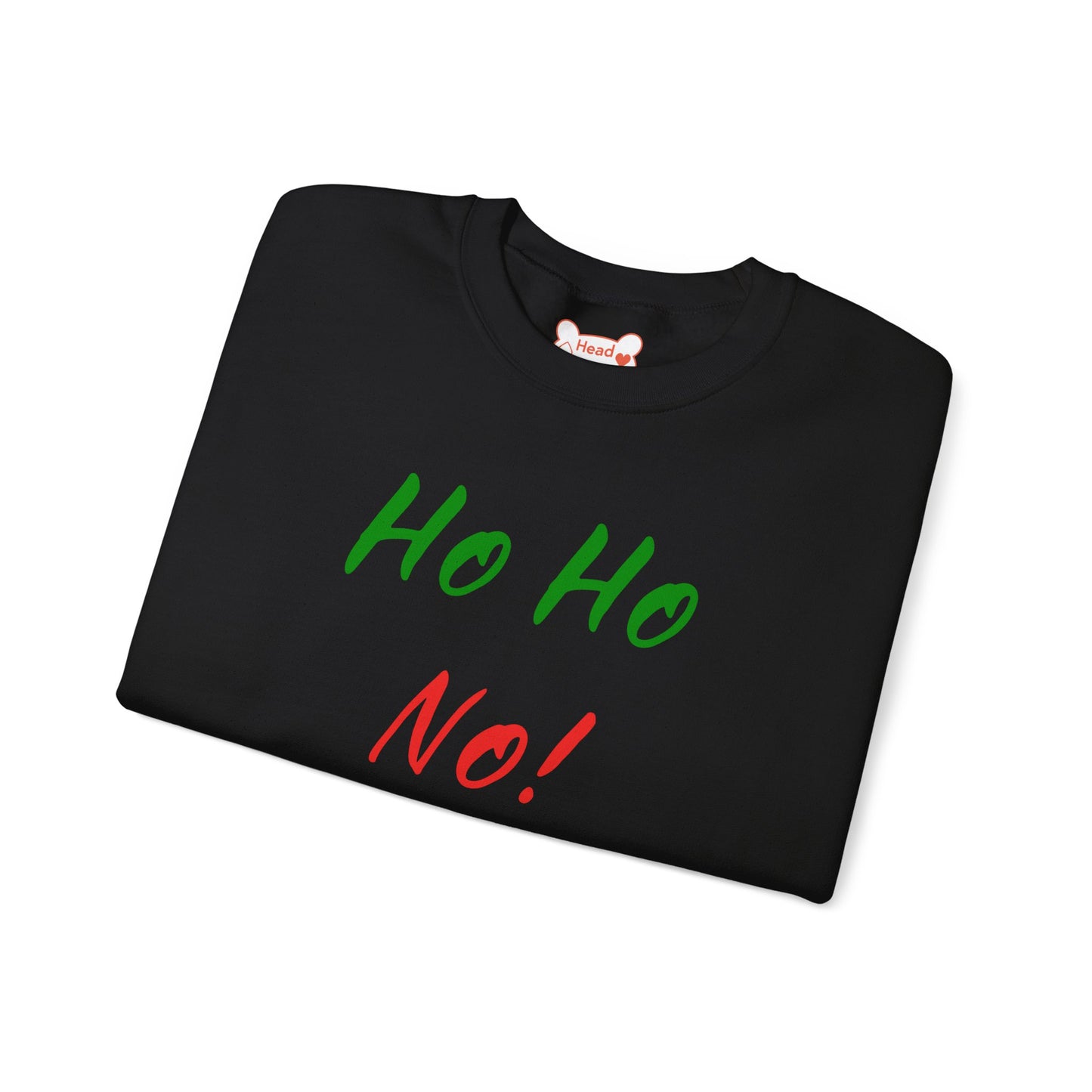 "Ho Ho No!" Funny Christmas Dog Crewneck