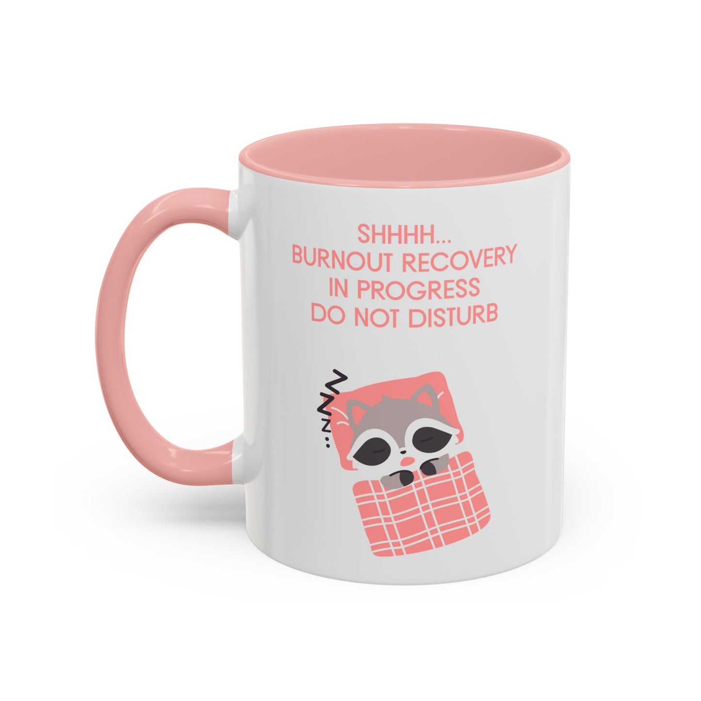 Burnout Recovery Coffee Mug