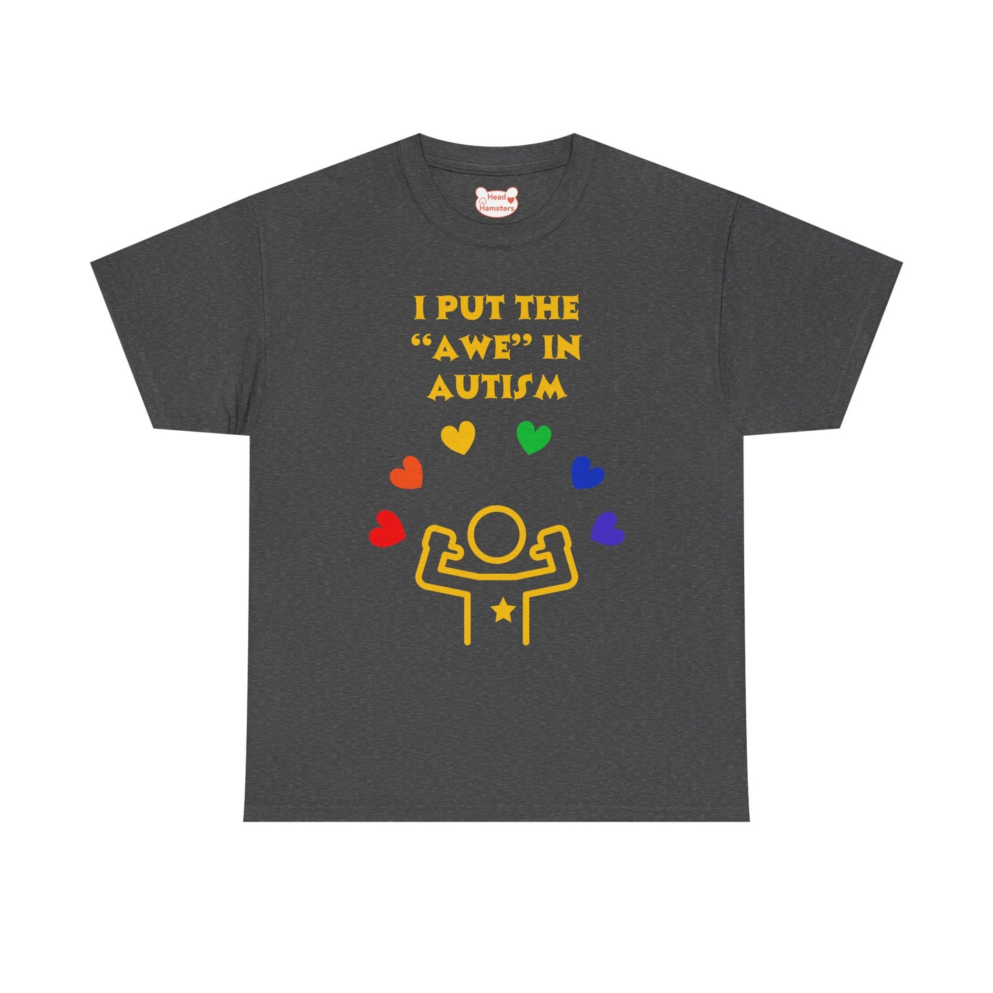 I Put The "Awe" in Autism - Unisex Cotton T-Shirt
