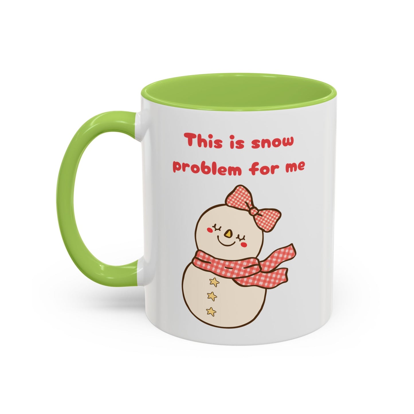 "This is snow problem for me" Cute Holiday Accent Mug