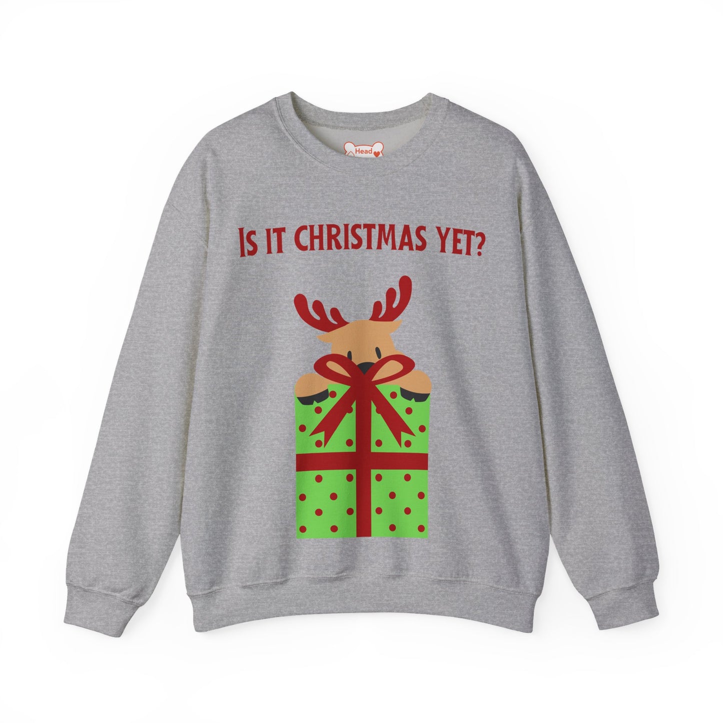 "Is It Christmas Yet?" Holiday Reindeer Sweatshirt