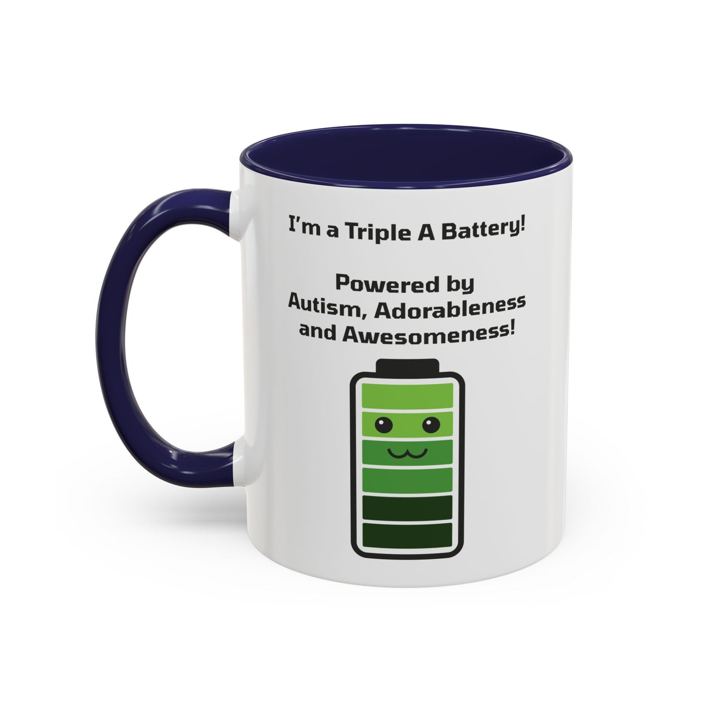 Triple A Battery - Autism, Adorableness and Awesomeness Coffee Mug