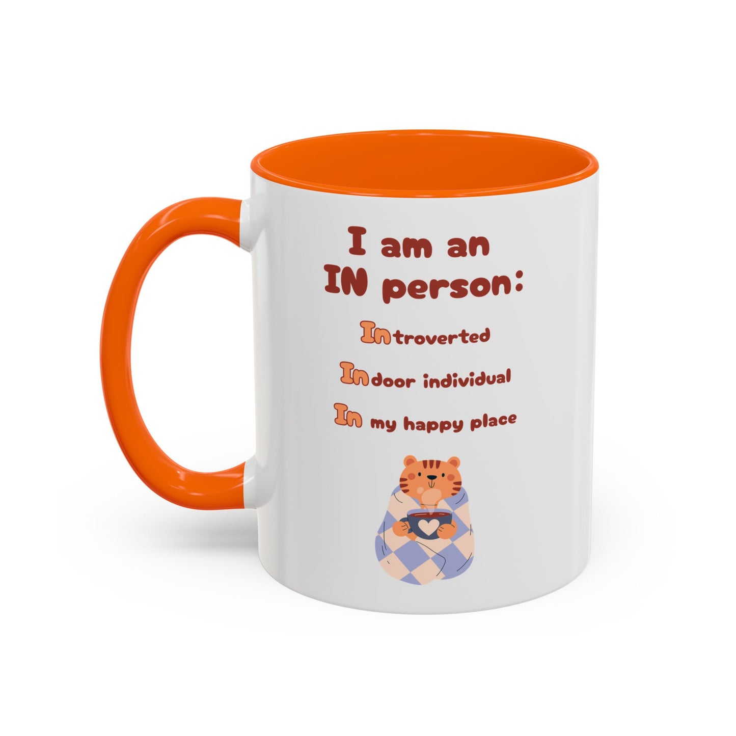 I am an IN person Mug