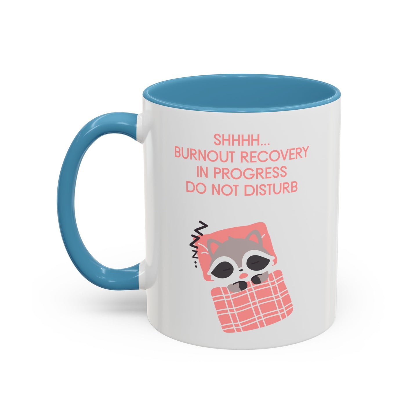 Burnout Recovery Coffee Mug