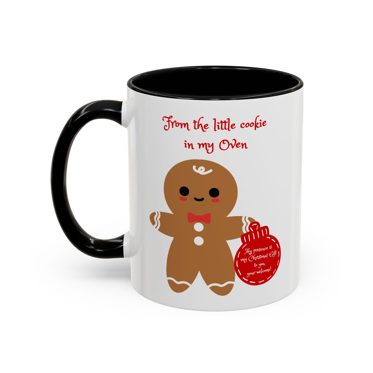 "From the Little Cookie in My Oven" Accent Coffee Cup
