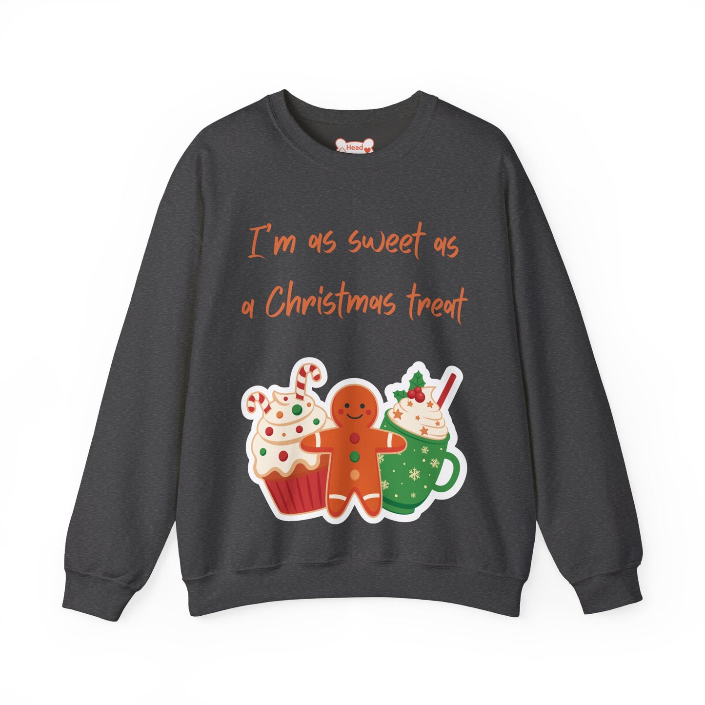 “I’m As Sweet As A Christmas Treat” Gingerbread & Hot Chocolate Christmas Crewneck