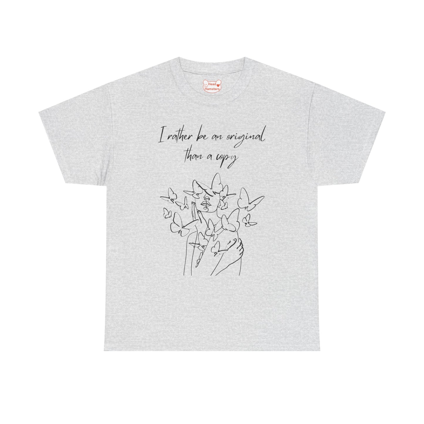 I rather be an original than a copy - Unisex Cotton T-Shirt