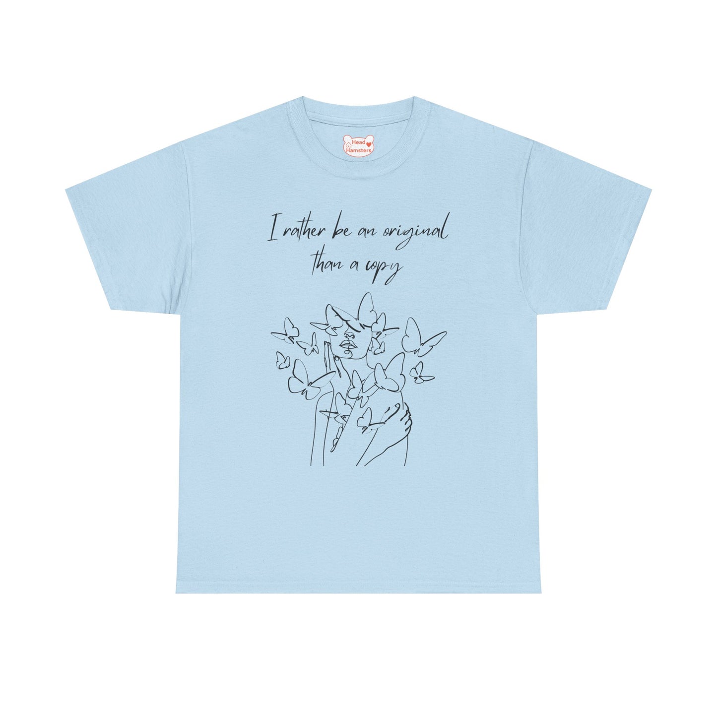 I rather be an original than a copy - Unisex Cotton T-Shirt