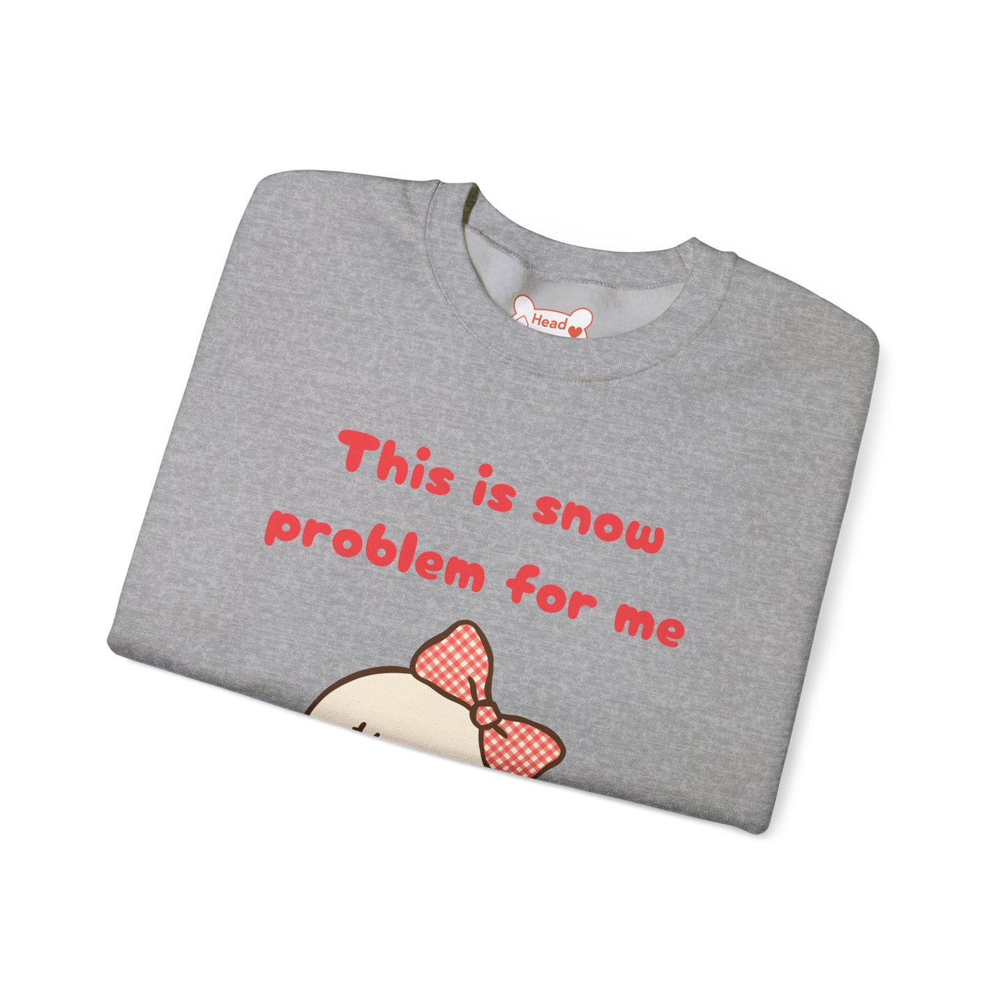 This is Snow Problem For Me Sweatshirt — Cute Snowman Winter Crewneck
