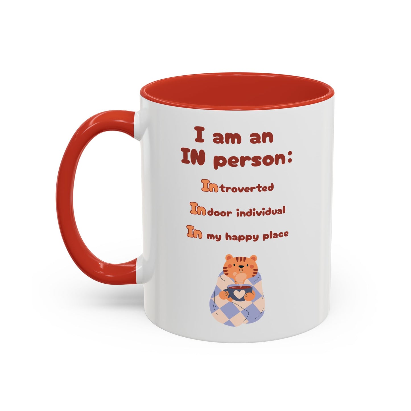 I am an IN person Mug