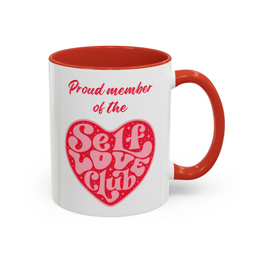 Proud Member of the Self Love Club Accent Coffee Mug