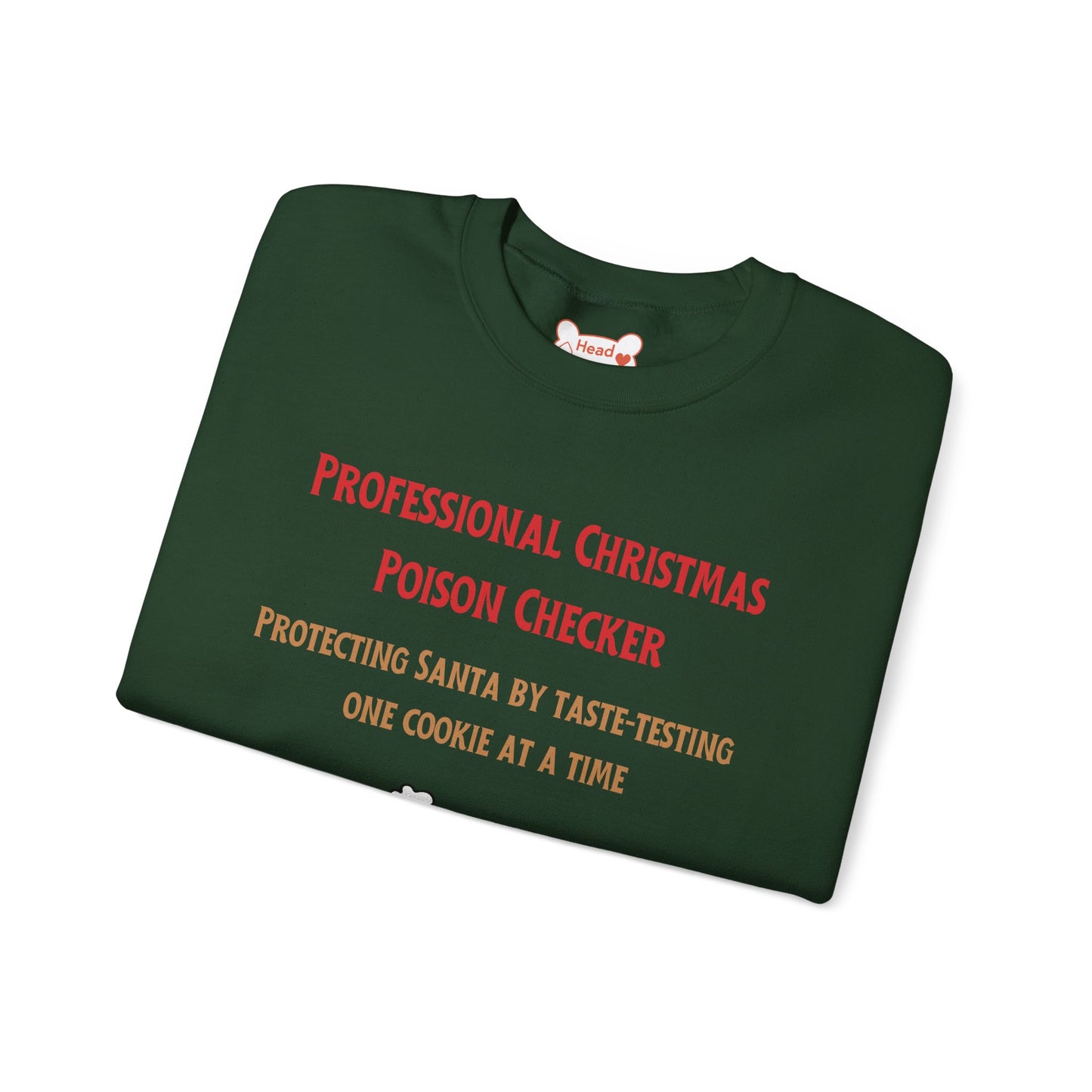 “Professional Christmas Poison Checker” Funny Holiday Crewneck