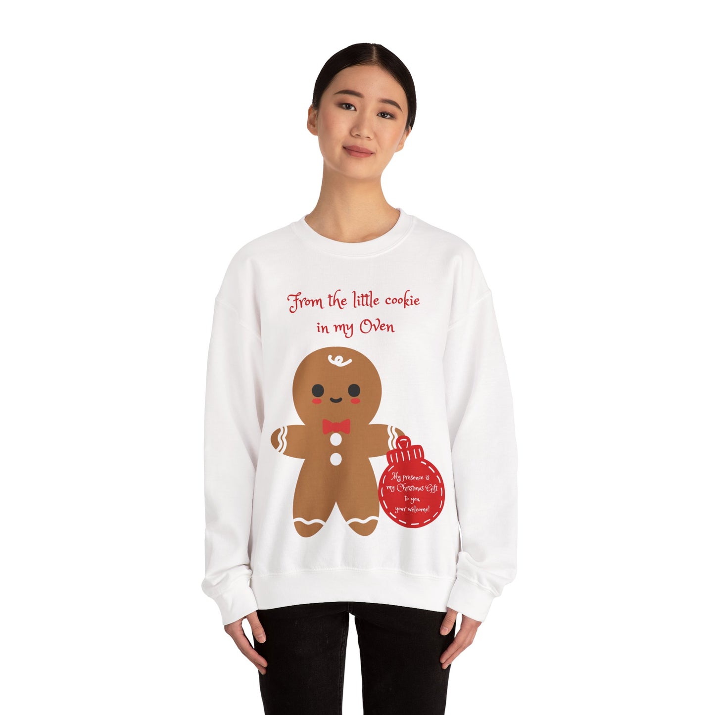 "From the little cookie in my Oven" Holiday Crewneck