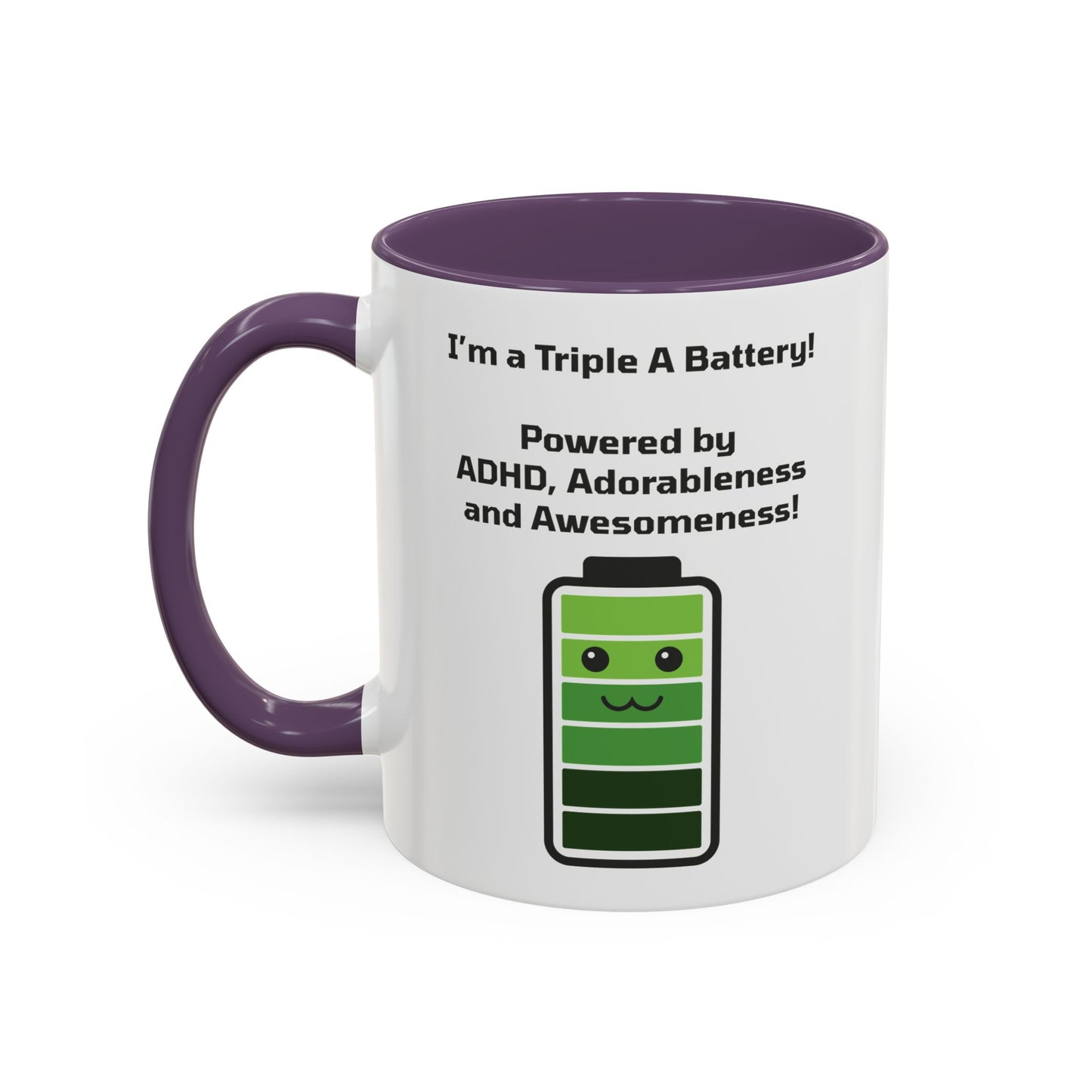 Triple A Battery - ADHD, Adorableness and Awesomeness Coffee Mug