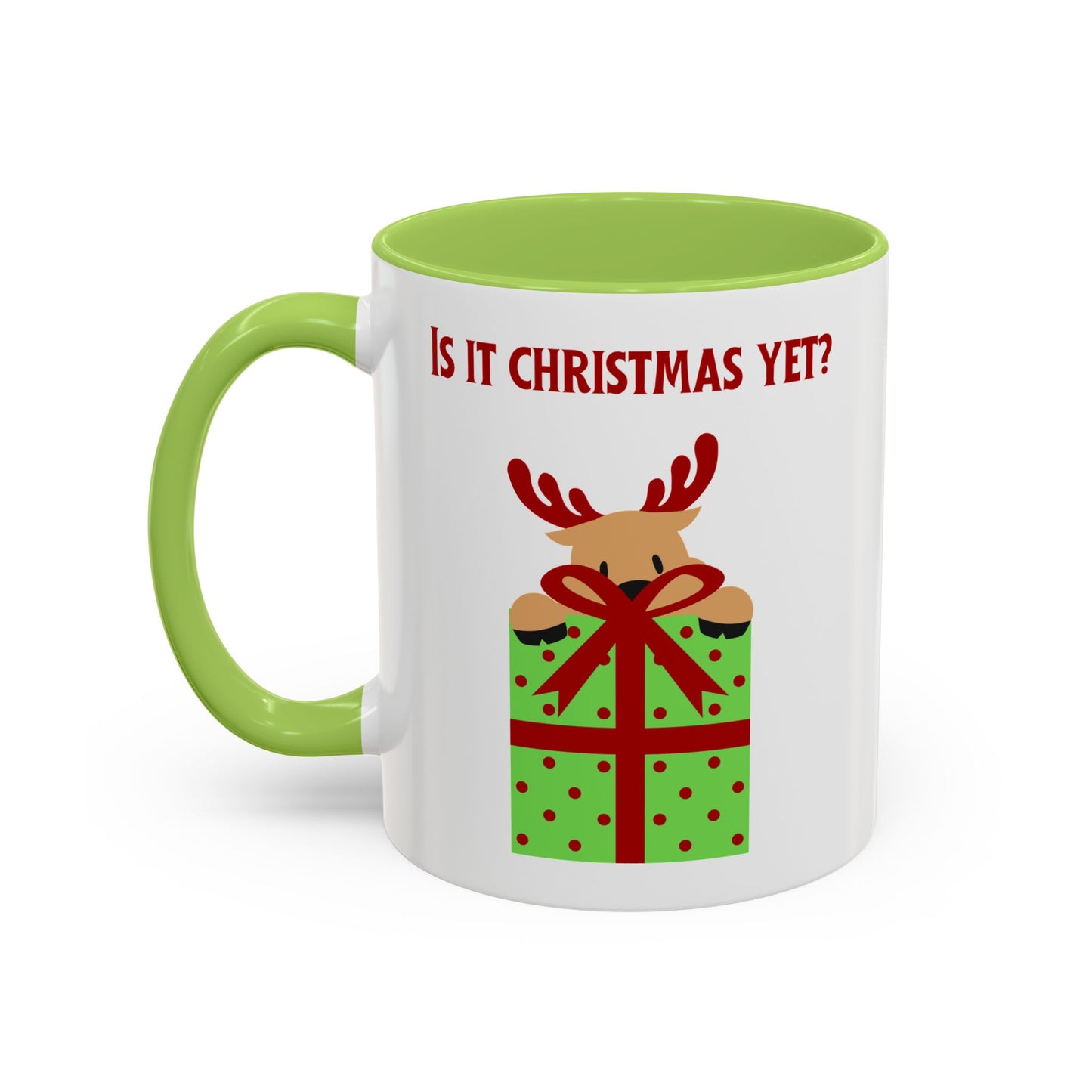 "Is It Christmas Yet?" Accent Gift Mug
