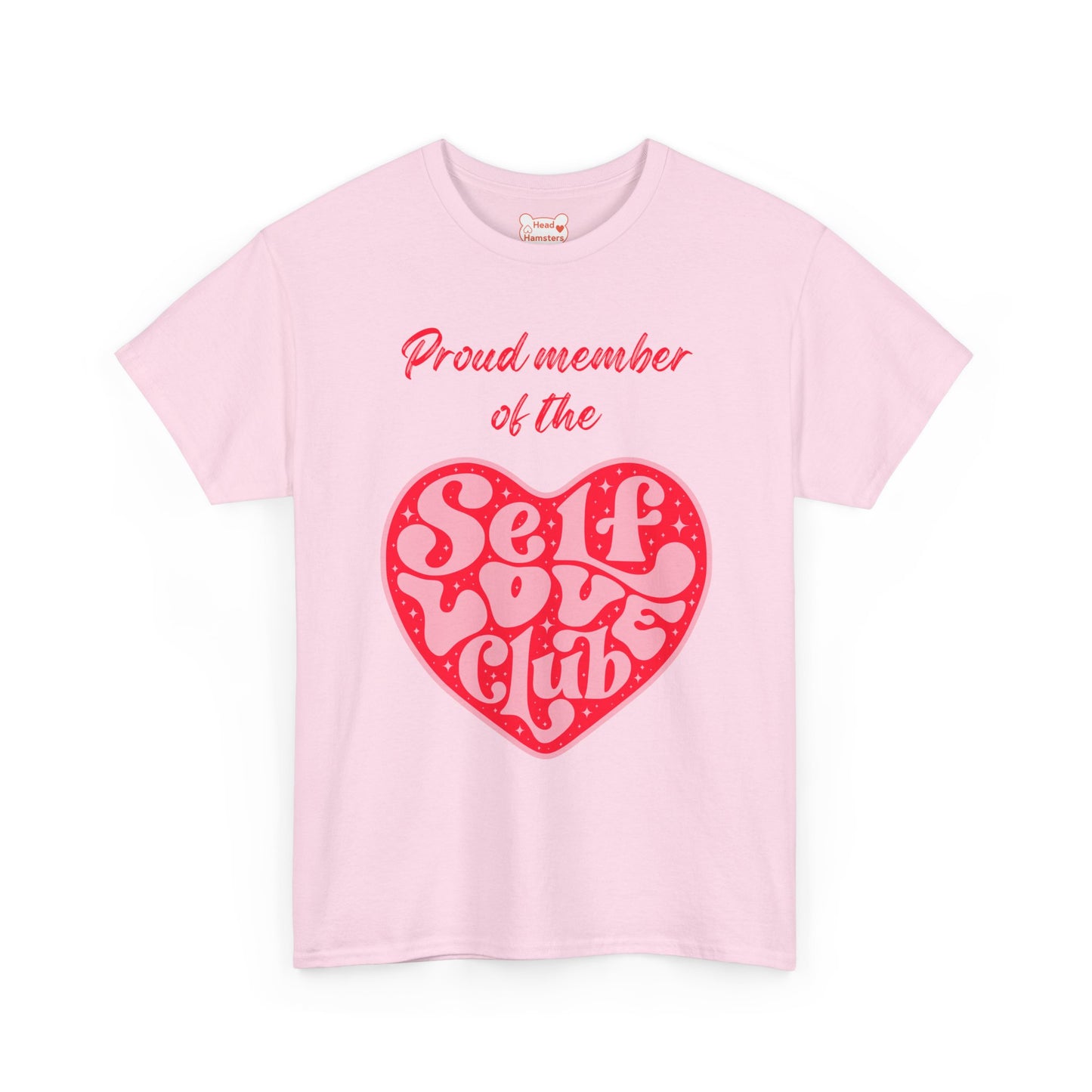Proud Member of the Self Love Club - Unisex Cotton T-Shirt