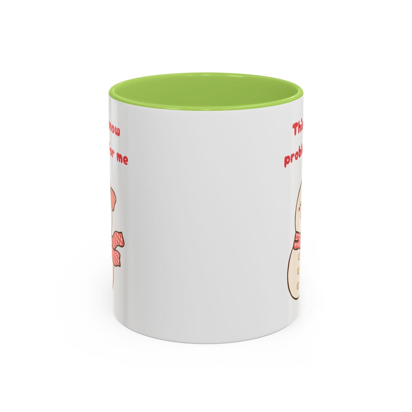"This is snow problem for me" Cute Holiday Accent Mug