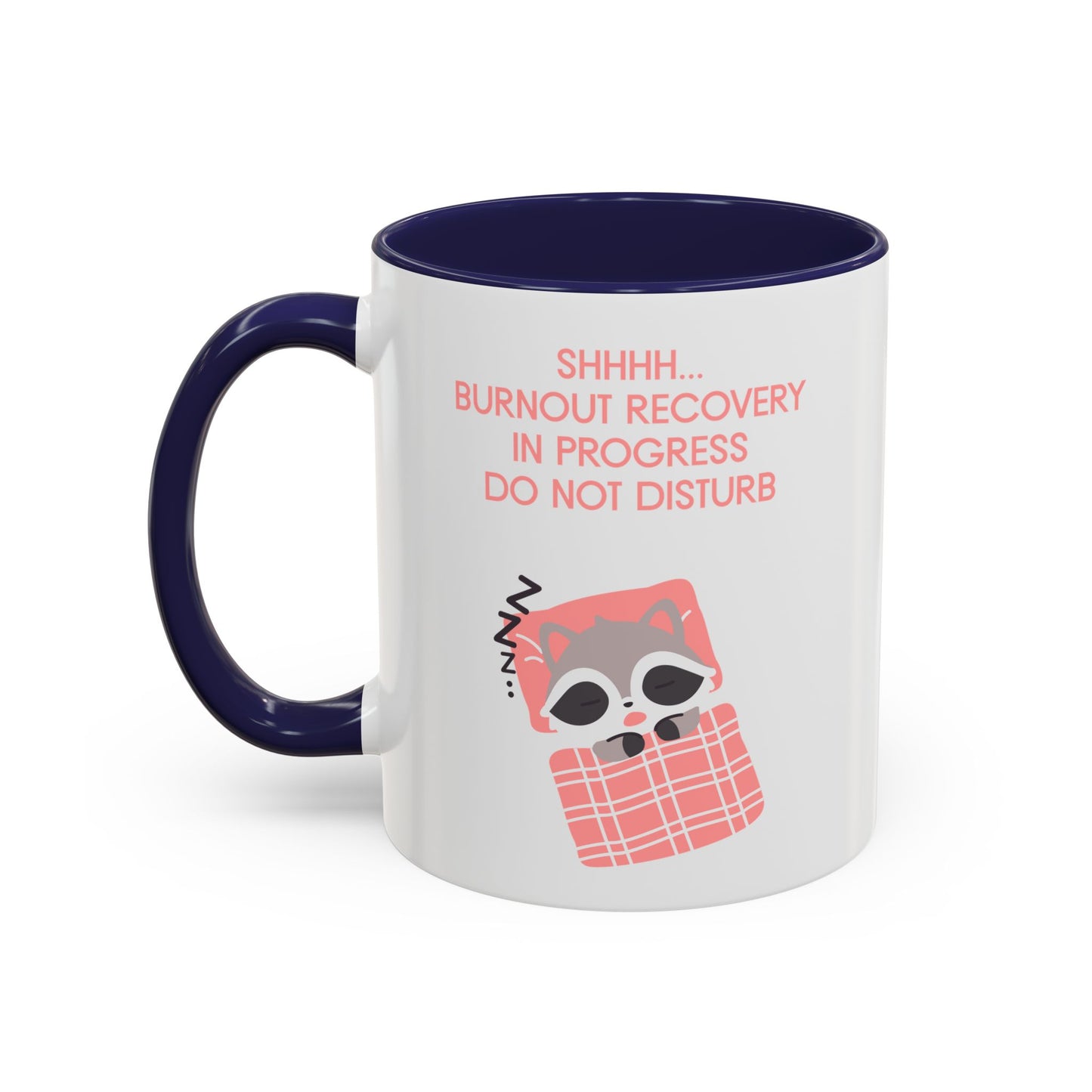 Burnout Recovery Coffee Mug