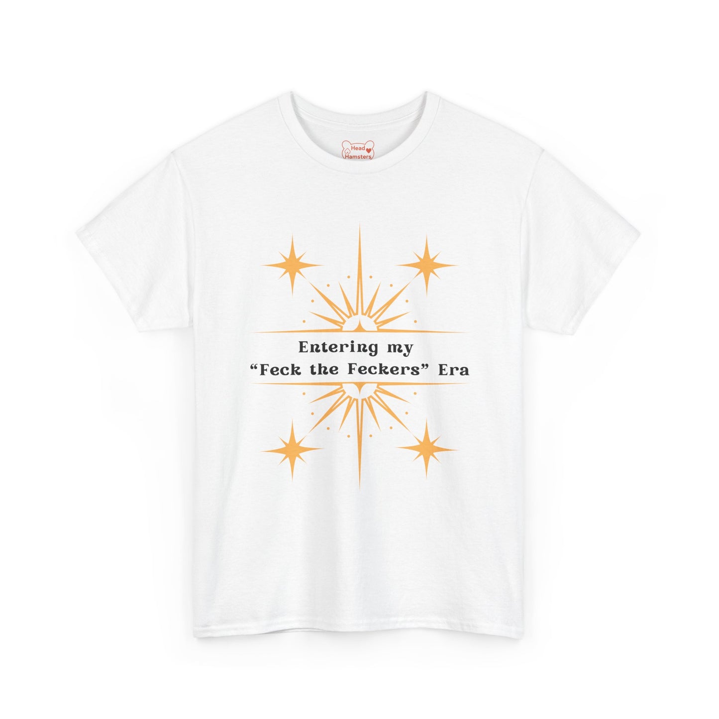 Entering my "Feck the Feckers" Era - Unisex Cotton T-Shirt