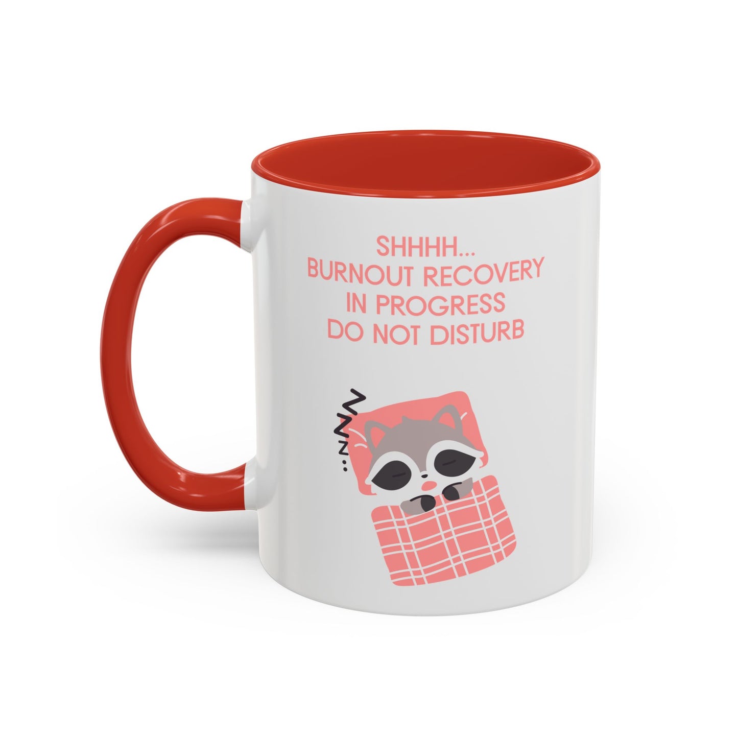 Burnout Recovery Coffee Mug