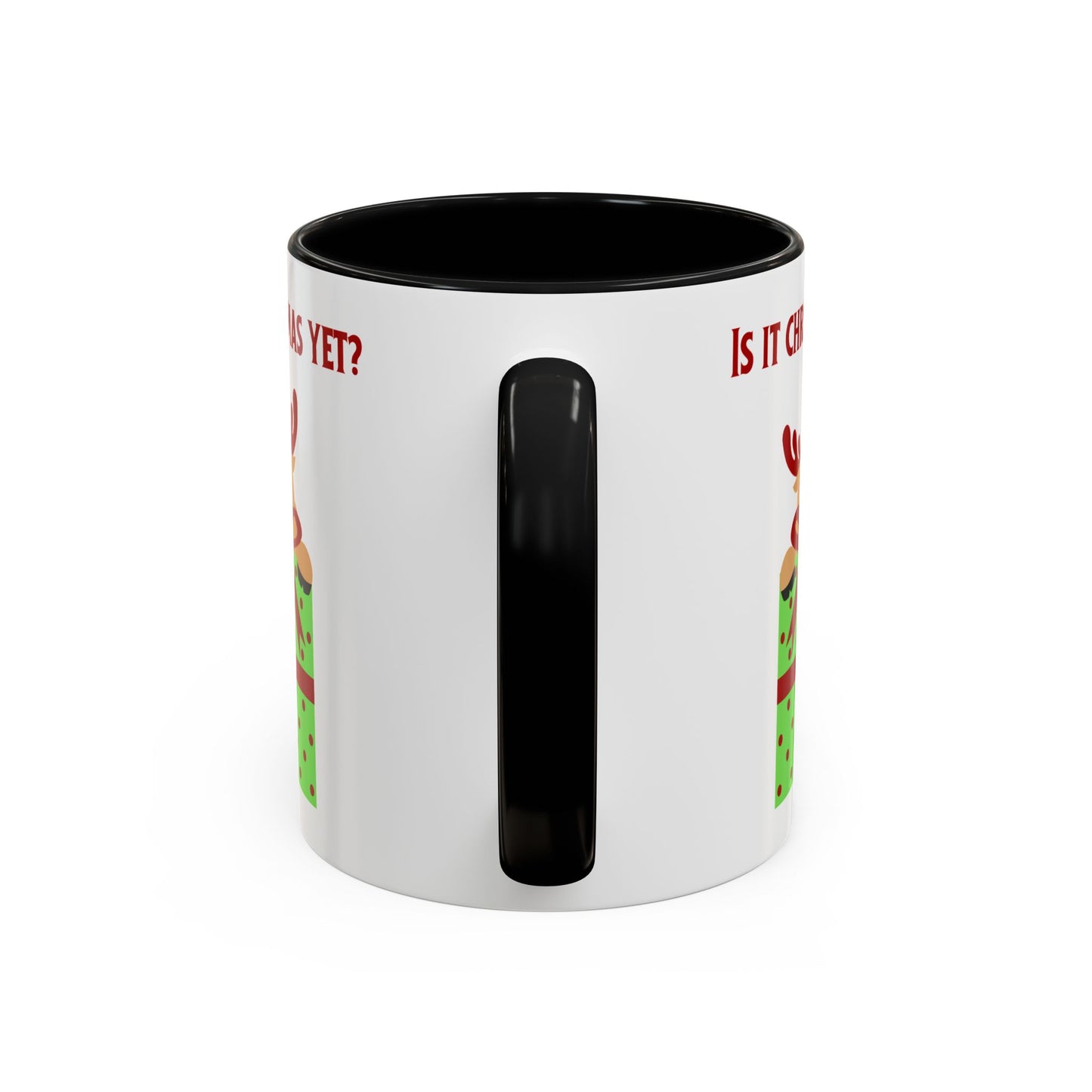 "Is It Christmas Yet?" Accent Gift Mug