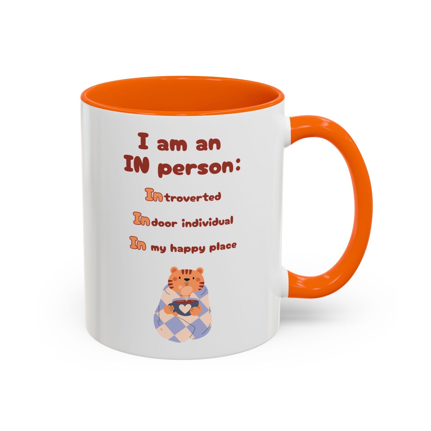 I am an IN person Mug