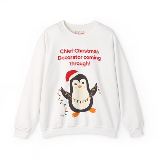“Chief Christmas Decorator Coming Through!” Crewneck Sweatshirt