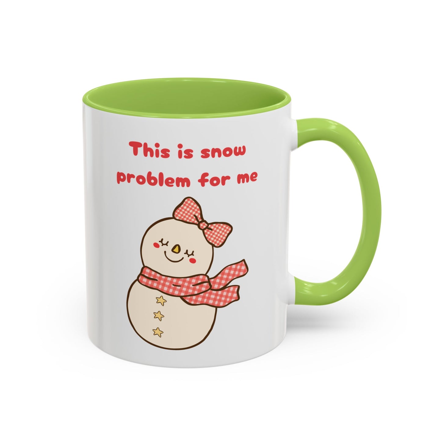 "This is snow problem for me" Cute Holiday Accent Mug