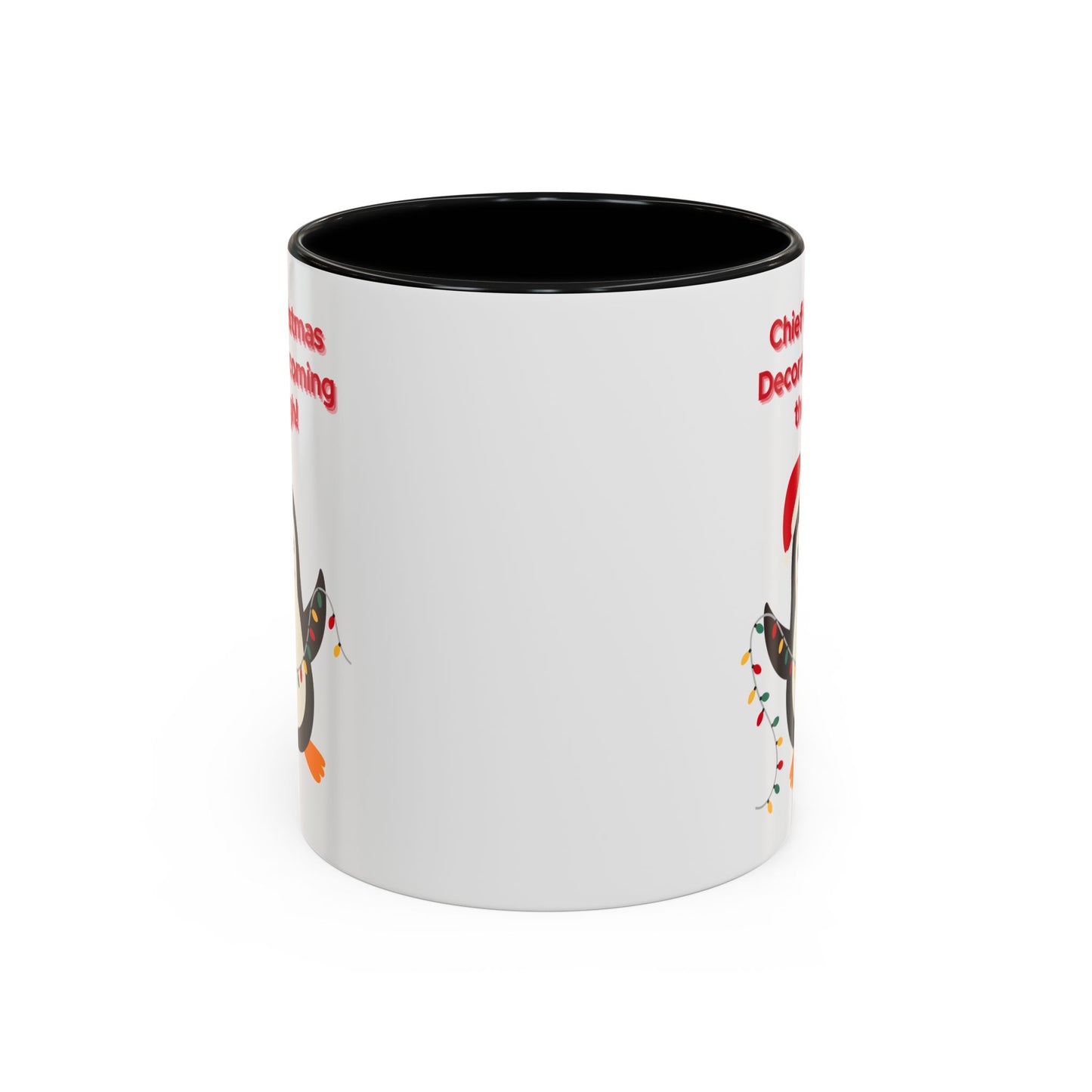 "Chief Christmas Decorator Coming Through!" Christmas Coffee Mug