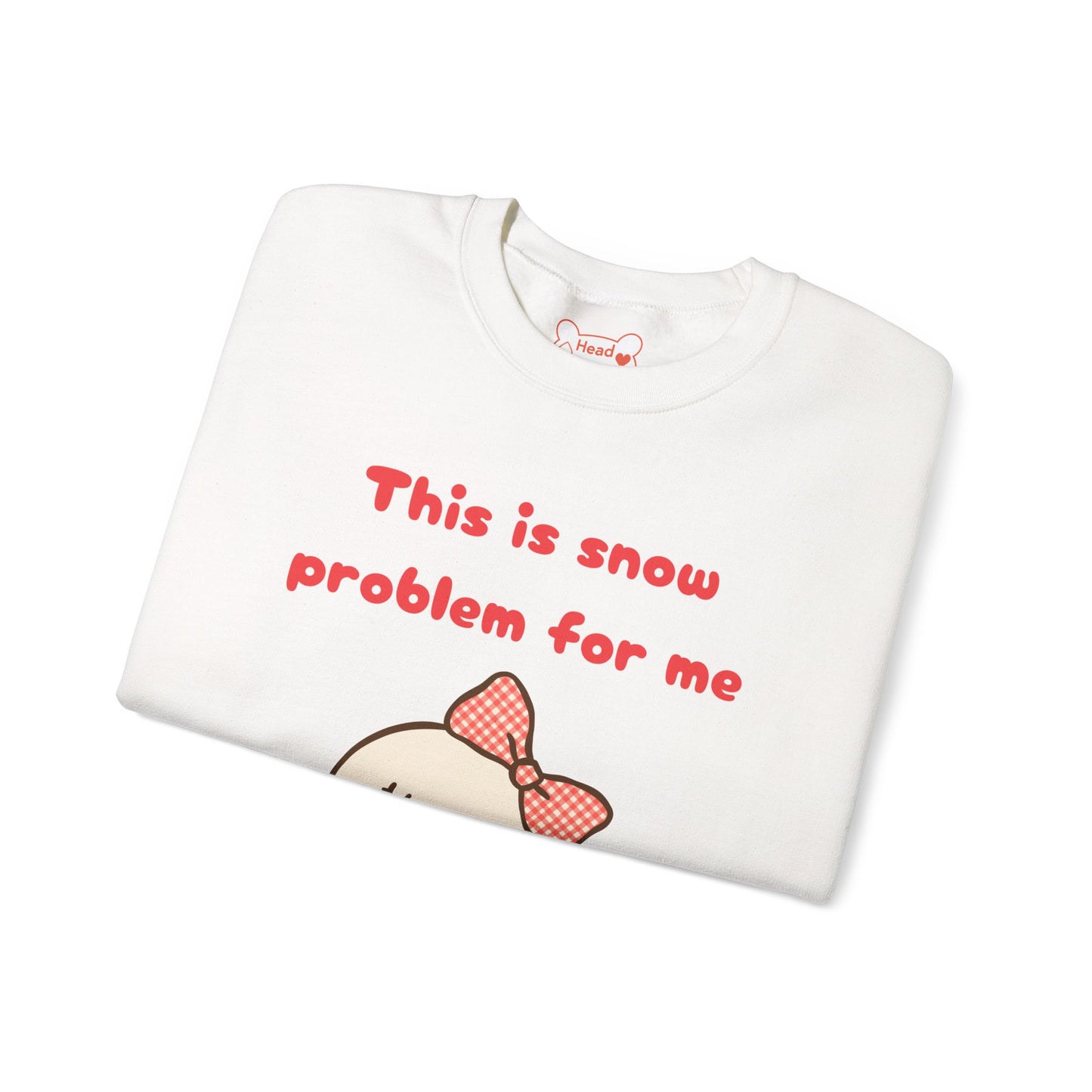This is Snow Problem For Me Sweatshirt — Cute Snowman Winter Crewneck