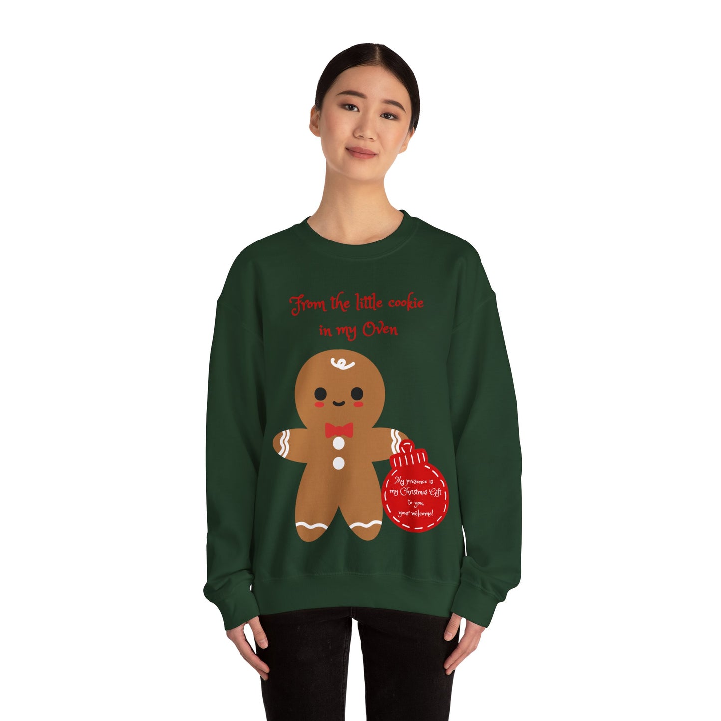 "From the little cookie in my Oven" Holiday Crewneck