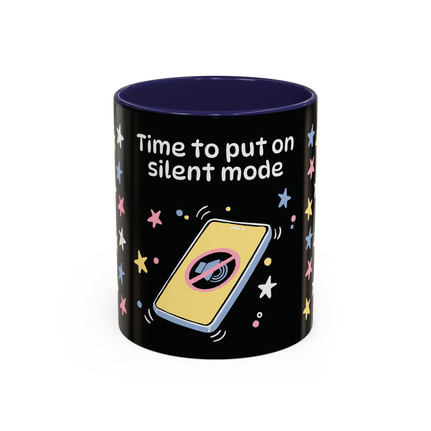 Time to put on silent mode - Mug