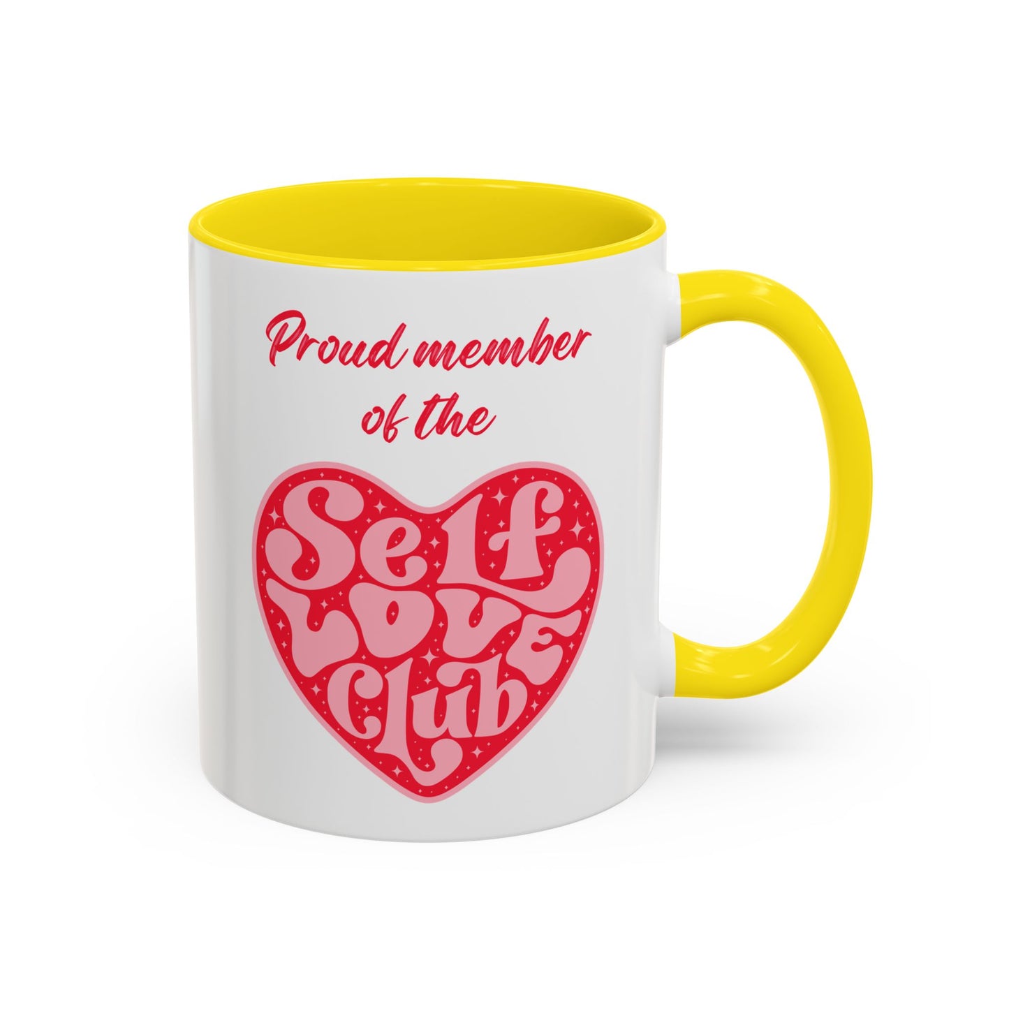 Proud Member of the Self Love Club Accent Coffee Mug