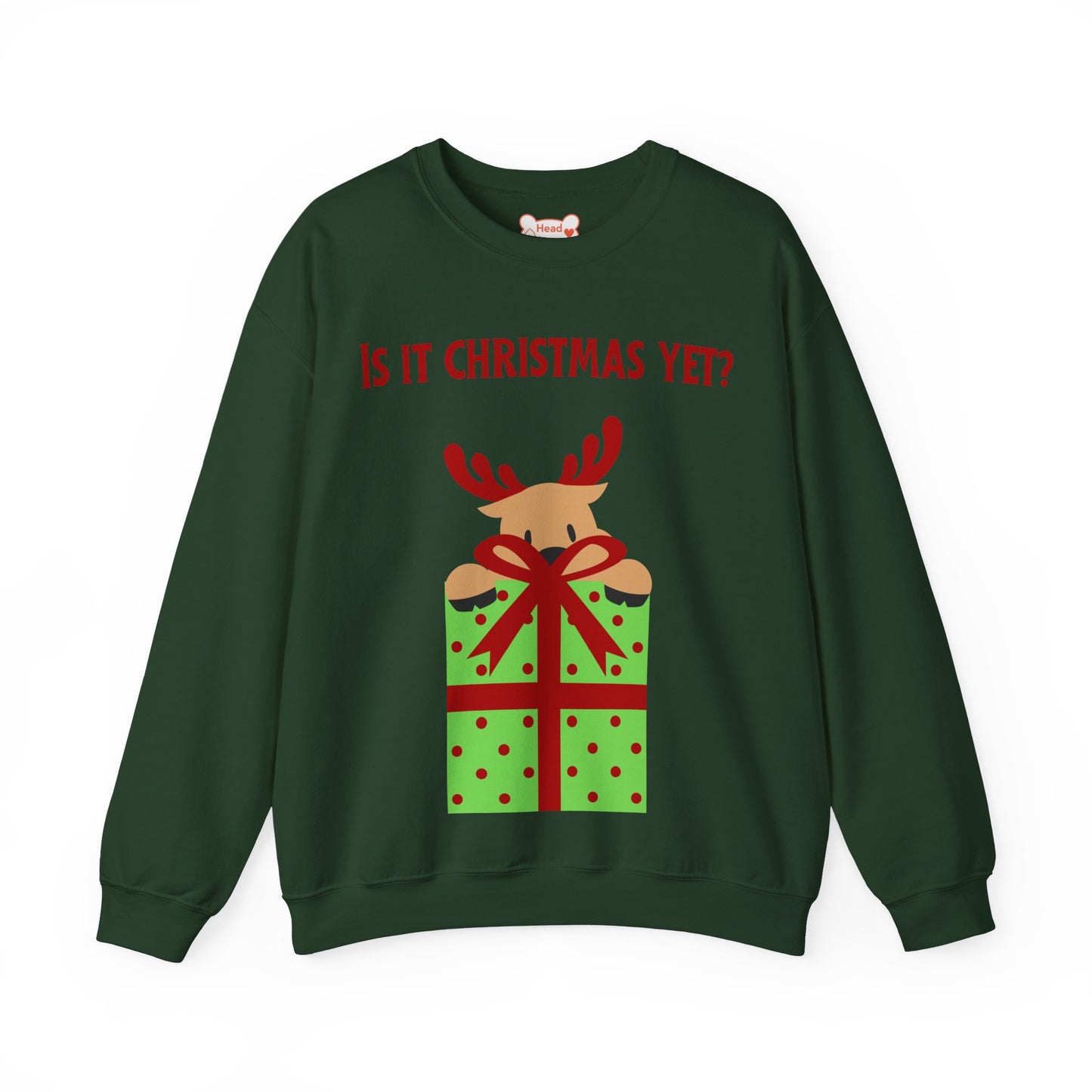 "Is It Christmas Yet?" Holiday Reindeer Sweatshirt