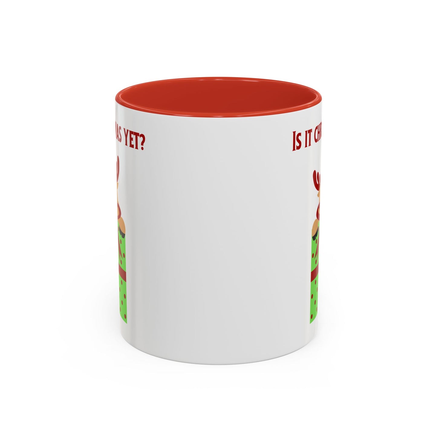 "Is It Christmas Yet?" Accent Gift Mug